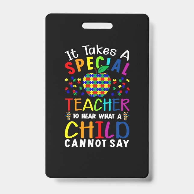 It Takes A Special Teacher ID Badge (Front)