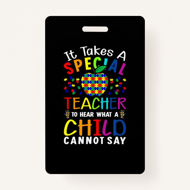 It Takes A Special Teacher ID Badge (Front)