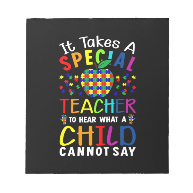 It Takes A Special Teacher Notepad (Front)