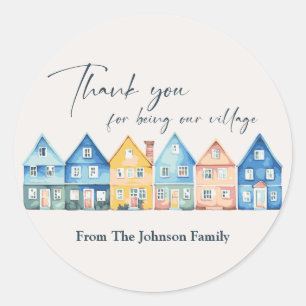 "It Takes A Village" Thank you  Classic Round Sticker