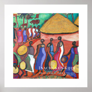 It Takes a Village - Tribal African Heritage Frame Poster