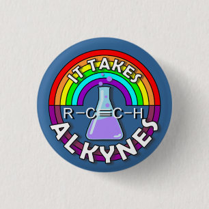 It takes ALKYNES! Rainbow flask chemistry pun pin