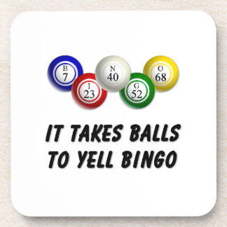 It Takes Balls To Yell Bingo Coaster
