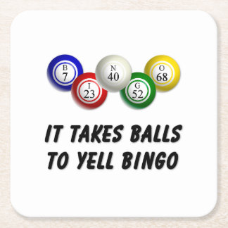 It Takes Balls To Yell Bingo Square Paper Coaster