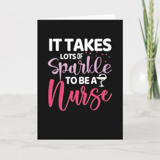 It takes lots of sparkle to be a nurse card