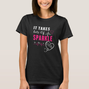 It Takes Lots Of Sparkle To Be Cna Nursing Cna Nur T-Shirt