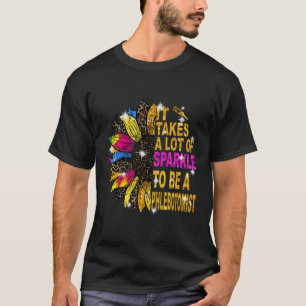 It Takes Lots Of Sparkle To Be Phlebotomist T-Shirt