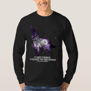 It Takes Strength To Tolerate The Pain Everyday Fi T-Shirt