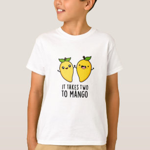 It Takes Two To Mango Funny Dancing Fruit Pun T-Shirt