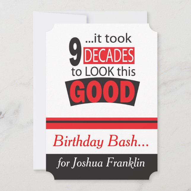 It Took 9 Decades to Look this Good  90th Birthday Invitation (Front)