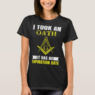 It Took An Oath Masonic Master Square And Compass T-Shirt