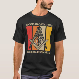 It Took An Oath Masonic Master Square And Compass T-Shirt
