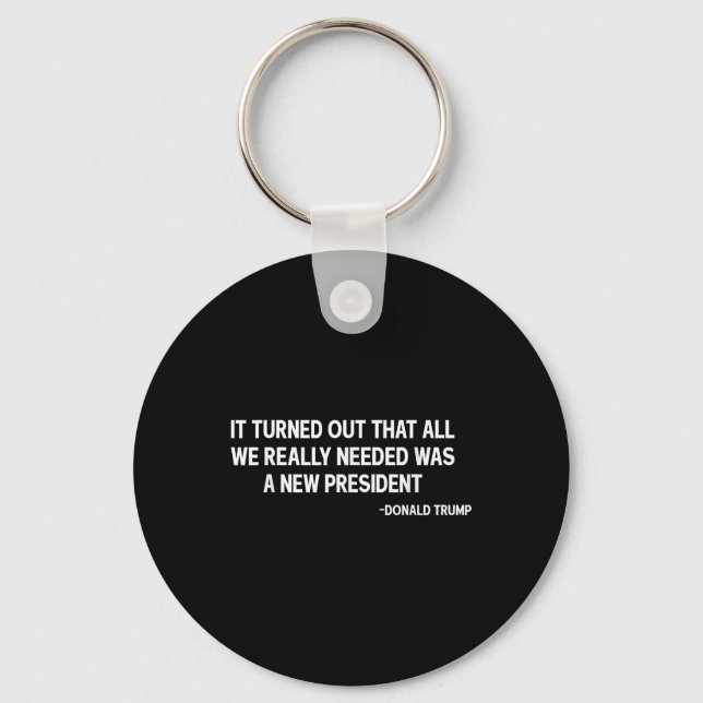 It Turned Out That All We Really Needed Was A New Key Ring (Front)