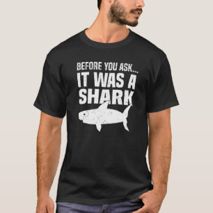 It Was A Shark  Amputation Awareness Amputee  1 T-Shirt