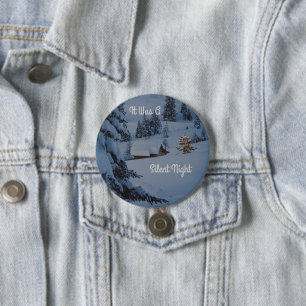 It Was A Silent Night 7.5 Cm Round Badge