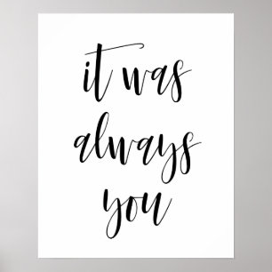 It Was Always You Poster