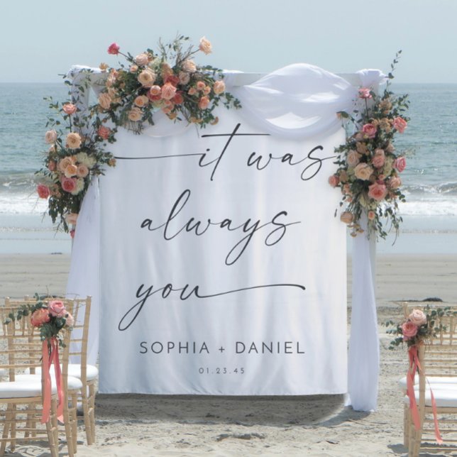 It Was Always You Quote Wedding Backdrop Banner Tapestry (Creator Uploaded)