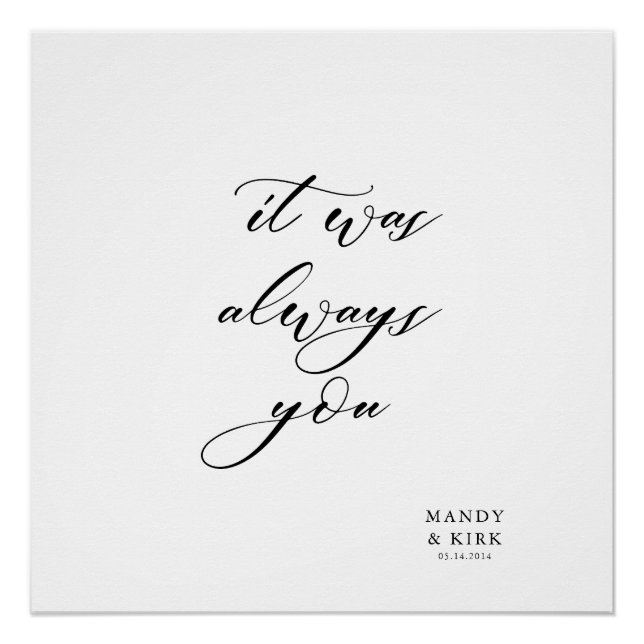 It Was Always You Wedding Backdrop Banner  Poster (Front)