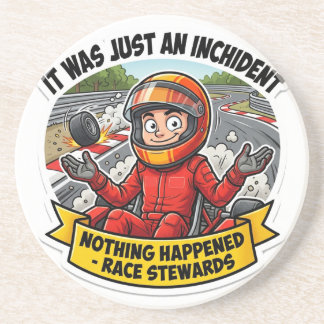 It Was Just An Inchident - Karting Racing Radio Me Coaster