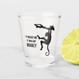 It Was My Monkey Shot Glass