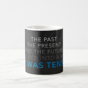 It Was Tense Magic Mug