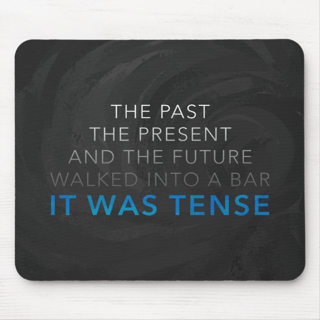 It Was Tense Mouse Pad (Front)