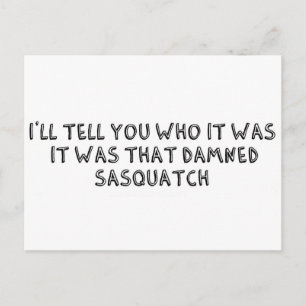 It Was That Sasquatch Postcard