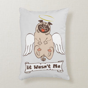 It Wasn't Me angel pug funny quote    Accent Pillo Decorative Cushion