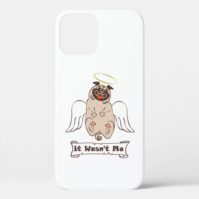 It Wasn't Me angel pug funny quote     Case-Mate iPhone Case (Back)