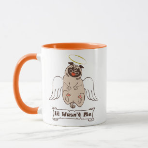 It Wasn't Me angel pug funny quote  Coffee Mug