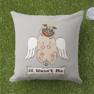 It Wasn't Me angel pug funny quote    Cushion