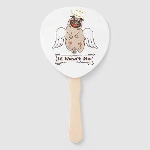 It Wasn't Me angel pug funny quote Hand Fan