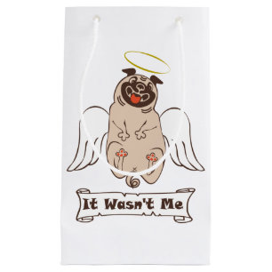 It Wasn't Me angel pug funny quote    Small Gift Bag