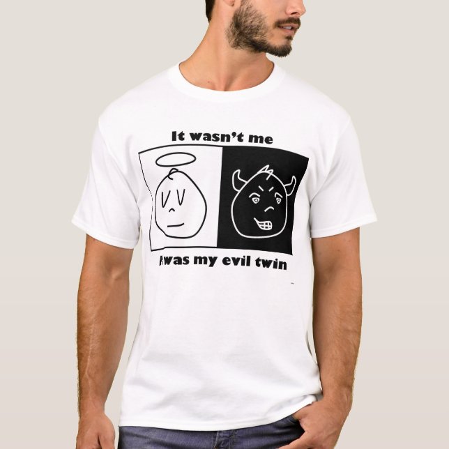 It wasn't me T-Shirt (Front)