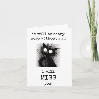 It Will Be Scary Here Without You, Leaving Card