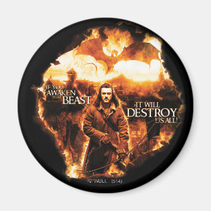 It Will Destroy Us All! Magnet