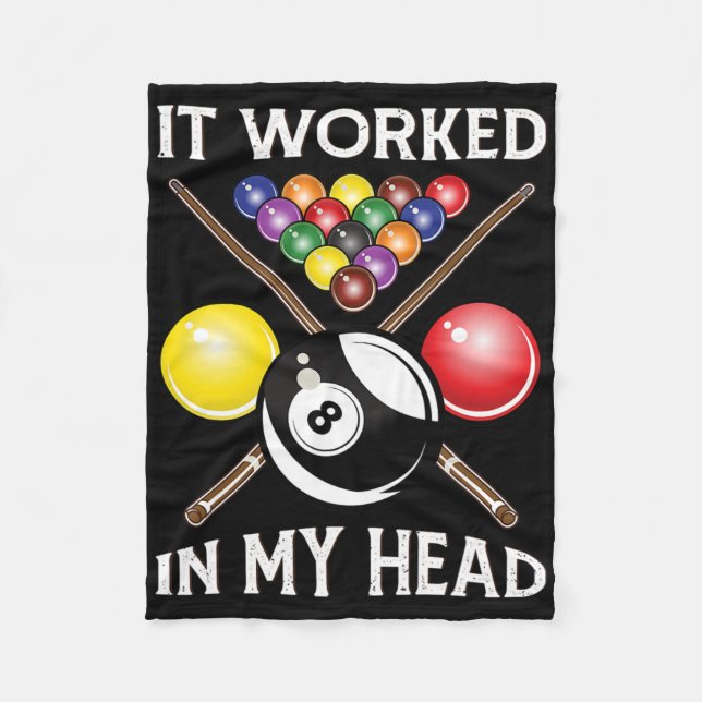 It Worked In My Head Billiards Gift 8-ll Pool Funn Fleece Blanket (Front)