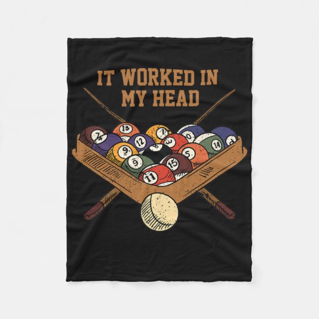 It Worked In My Head Billiards Gift 8-ll Pool Funn Fleece Blanket (Front)