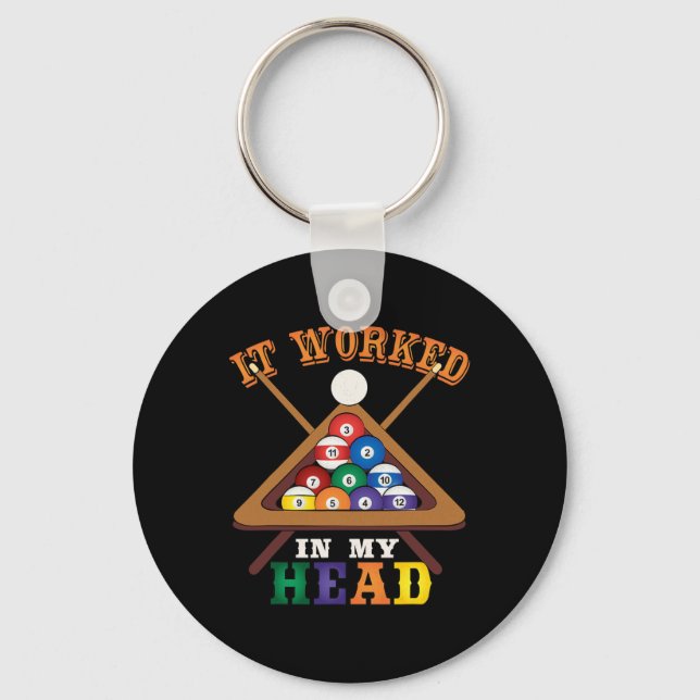 It Worked In My Head Funny Snooker Billiards Pool  Key Ring (Front)