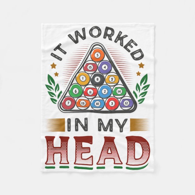 It Worked In My Head Pool Billiards 3  Fleece Blanket (Front)
