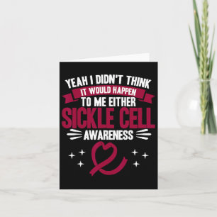 It Would Happen To Me Sickle Cell Awareness Card