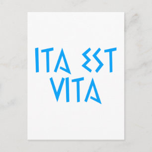 ita est vita Latein latin Postcard