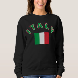 Italia Flag Italy Vacation Italian Pride Italy Fla Sweatshirt