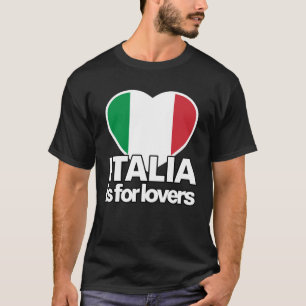 ITALIA is for Proud Italian Flag Italy Heart T-Shirt