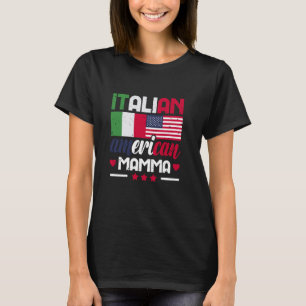 Italian American Mamma Italy Usa America Italian A T-Shirt