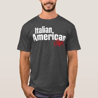 Italian American Mum 2 T-Shirt