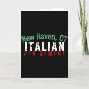 Italian-american Pride New Haven Ct Heritage Itali Card