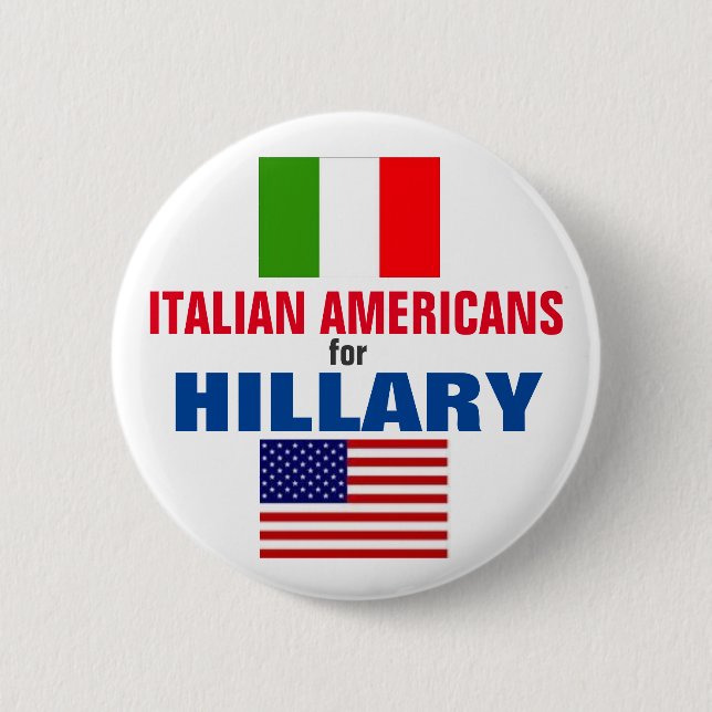 Italian Americans for Hillary 2016 6 Cm Round Badge (Front)