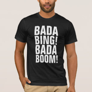 ITALIAN BADA BING! BADA BOOM! MENS T-Shirts