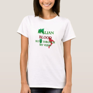 Italian Blood Runs Through My Veins T-Shirt